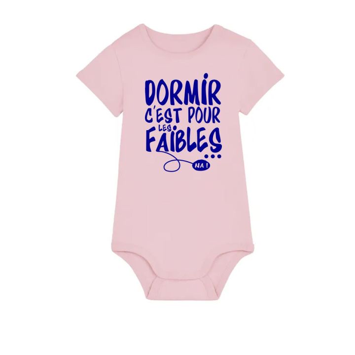 Body bébé ''Dormir c'est pour les faibles''