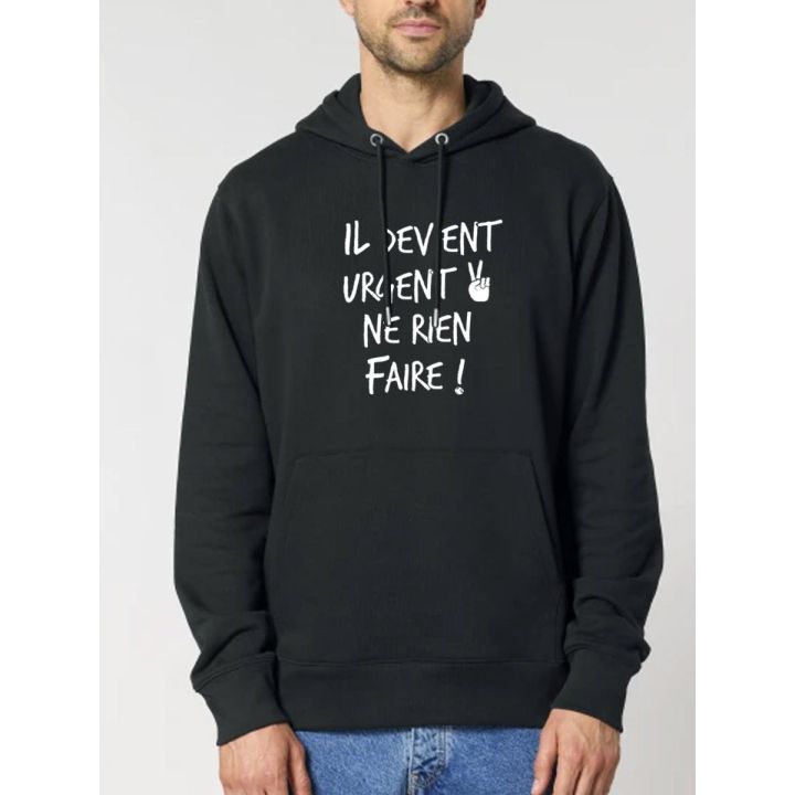 Sweat homme "Il devient urgent"