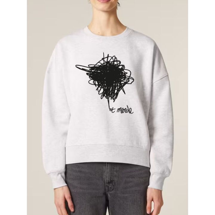 SWEAT FEMME COL ROND "ET MERDE"